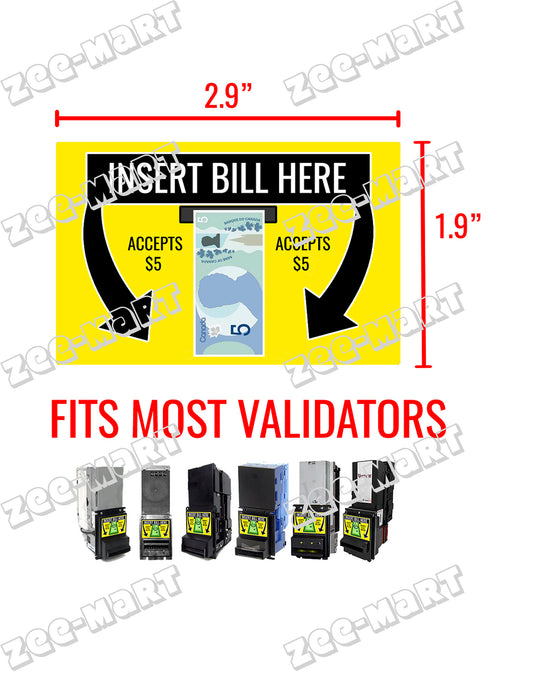 Dollar Bill Validator/Dollar Bill Acceptor Sticker - $5 Canadian - MEI Coinco ICT - Universal