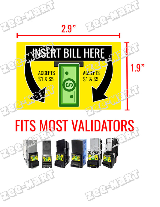 Dollar Bill Validator/Dollar Bill Acceptor Sticker - $1, $5 - MEI Coinco ICT - Universal